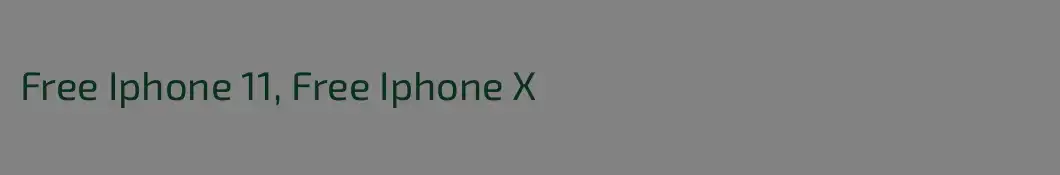 Free Iphone 11, Free Iphone X